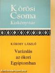 Varázslás az ókori Egyiptomban