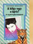 A hölgy vagy a tigris?