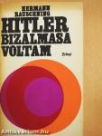 Hitler bizalmasa voltam
