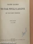 Te csak pipálj Ladányi