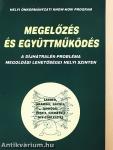 Megelőzés és együttműködés