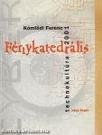 Fénykatedrális