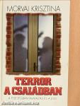 Terror a családban