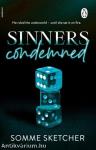Sinners Condemned (Sinners Anonymous Series, Book 2)