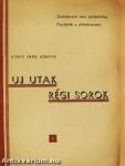 Uj utak, régi sorok