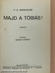 Majd a Tóbiás!