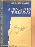 A nevezetes tollvonás