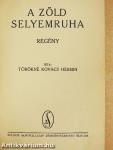 A zöld selyemruha
