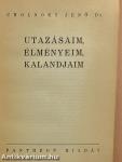 Utazásaim, élményeim, kalandjaim