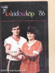Kaleidoszkóp '86
