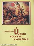 Újkori bölcsek nyomában