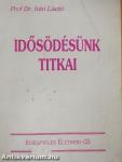 Idősödésünk titkai