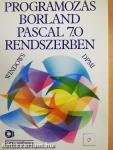 Programozás Borland Pascal 7.0 rendszerben