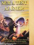 Nem a test az éned!