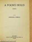 A fogyó Hold/Az élet kapuja