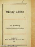 Hiuság vására I-II.