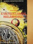 A változatlanság hullámhossza