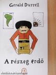 A részeg erdő