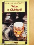 Tettes a túlvilágról