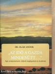 "Az idő a gazda mindenütt..."