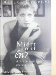 Miért pont én?