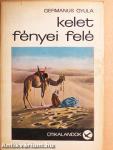 Kelet fényei felé