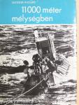 11000 méter mélységben