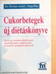 Cukorbetegek új diétáskönyve