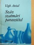 Száz szatmári parasztétel