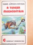 A tenger meghódítása