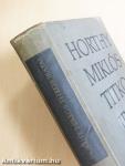 Horthy Miklós titkos iratai