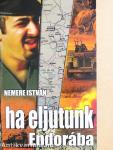 Ha eljutunk Endorába