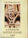 A párizsi Notre-Dame 1482