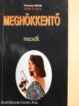 Meghökkentő mesék