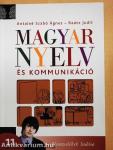 Magyar nyelv és kommunikáció 11.
