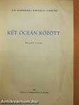 Két óceán között