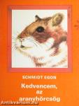 Kedvencem, az aranyhörcsög