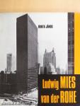 Ludwig Mies van der Rohe
