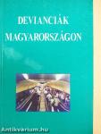 Devianciák Magyarországon