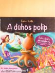 A dühös polip