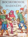 Bocskorosok hadinépe