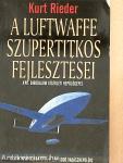 A Luftwaffe szupertitkos fejlesztései