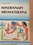 Mindennapi aromaterápia