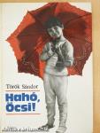 Hahó, Öcsi!