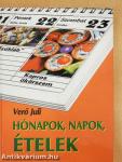 Hónapok, napok, ételek