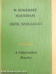 Örök szolgaság I-II.