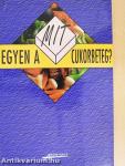 Mit egyen a cukorbeteg?