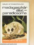 Madagaszkár állatparadicsoma