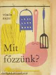 Mit főzzünk?