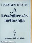 A kétségbeesés méltósága